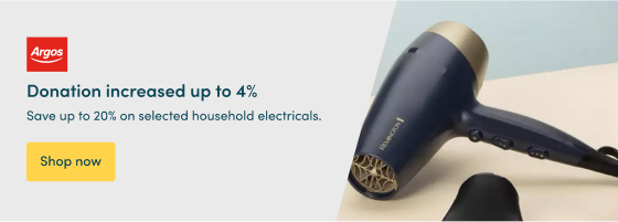 Save up to 20% on selected household electricals  Donation increased up to 4%  Shop now